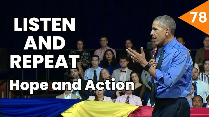 Learn English with President Barack Obama's speech - Hope and Action