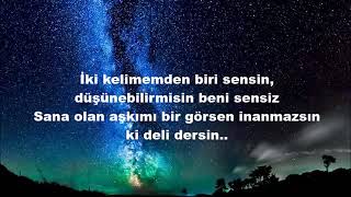 BİLAL SONSES - İKİ KELİMEMDEN BİRİ SENSİN SÖZLERİ(LYRİCS) Resimi