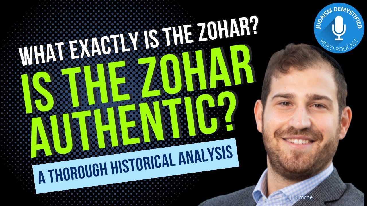 J.J. Kimche What Exactly is the Zohar and is it Authentic? A Thorough