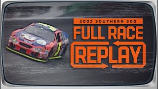 2003 Mountain Dew Southern 500 | NASCAR Classic Full Race Replay