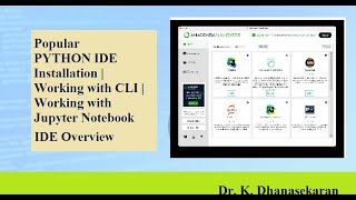 Python IDE Overview | Installation of Anaconda Python IDE| working with CLI and Jupyter Notebook