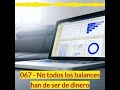 Consejo del Día 067 - No todos los balances han de ser de dinero