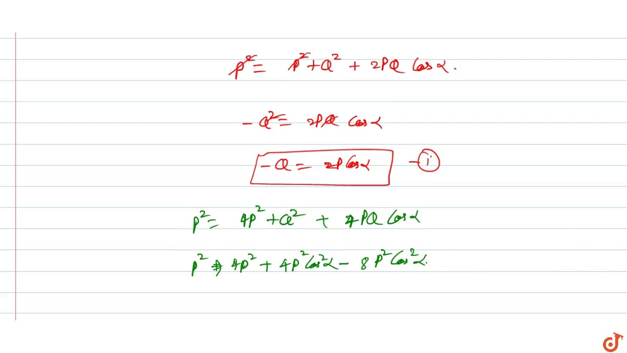 The Resultant Of Two Forces P And Q Is Of Magnitude P If The Force P Is Doubled Q Remainin Youtube