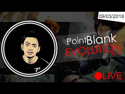 Point Blank Evolution Beta #Tepe's Back 09/03/2018 - Point Blank Evolution Beta #Tepe's Back 09/03/2018