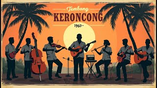 Koleksi Keroncong Asli Terpilih Sepanjang Masa: Irama Bening, Indah, Syahdu, Menginspirasi