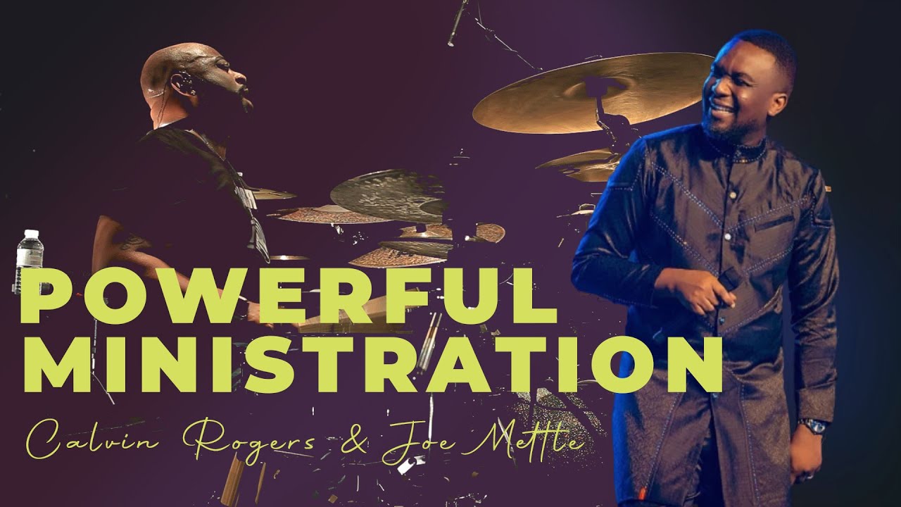 Calvin Rogers and Joe Mettle | Powerful Ministration🙌🏾🔥 - YouTube