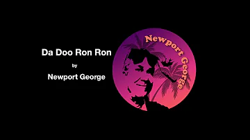 Da Doo Ron Ron by Newport George