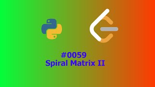 No Sound Leetcode 59: Spiral Matrix II