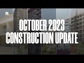 Reportage Construction Update - October 2023