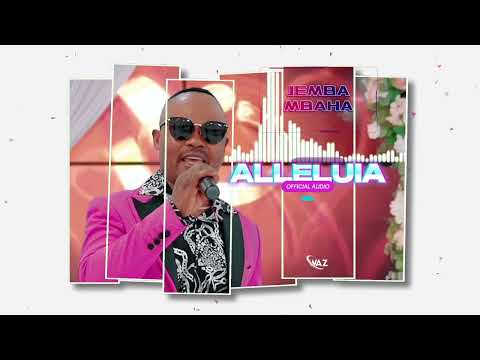 ALLELUIA Jemba Mbaha Official Audio 
