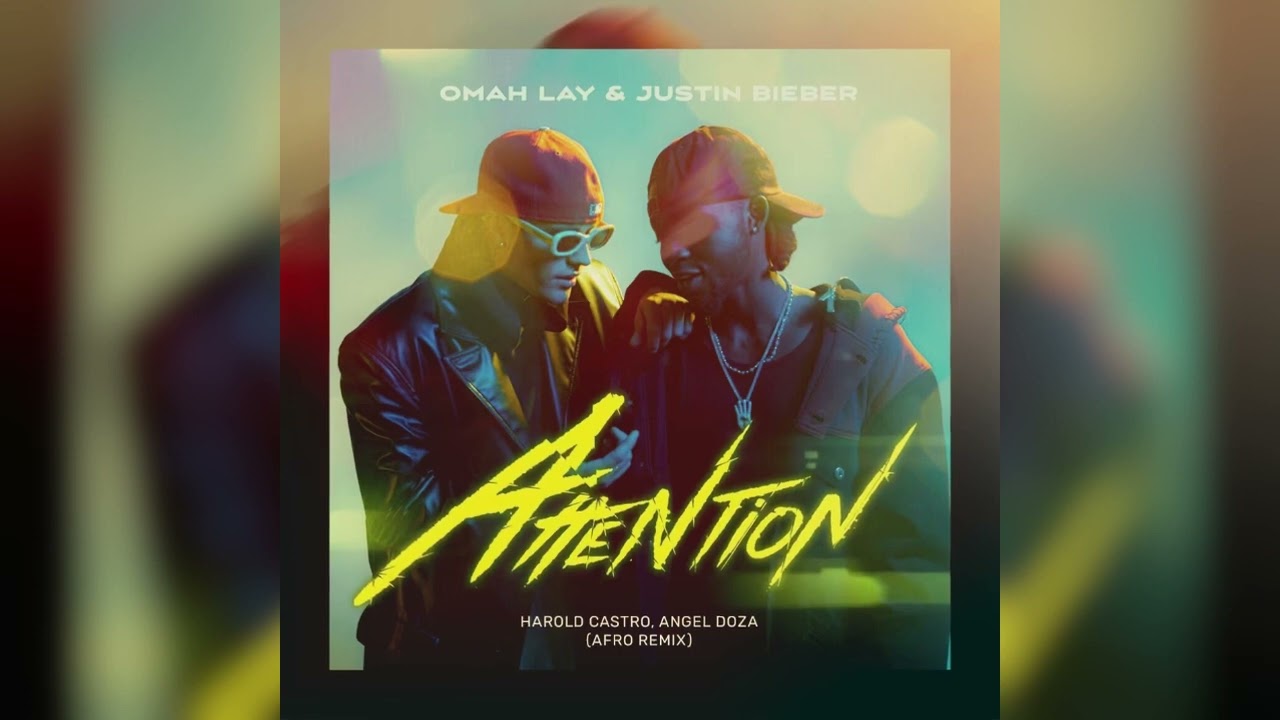 Watch Omah Lay & Justin Bieber - Attention (Harold Castro, Angel Doza Afro Remix) on YouTube Watch Omah Lay & Justin Bieber - Attention (Harold Castro, Angel Doza Afro Remix) on YouTube