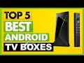 Best Android TV Box 2021 [TOP 5 Picks in 2021] ✅✅✅