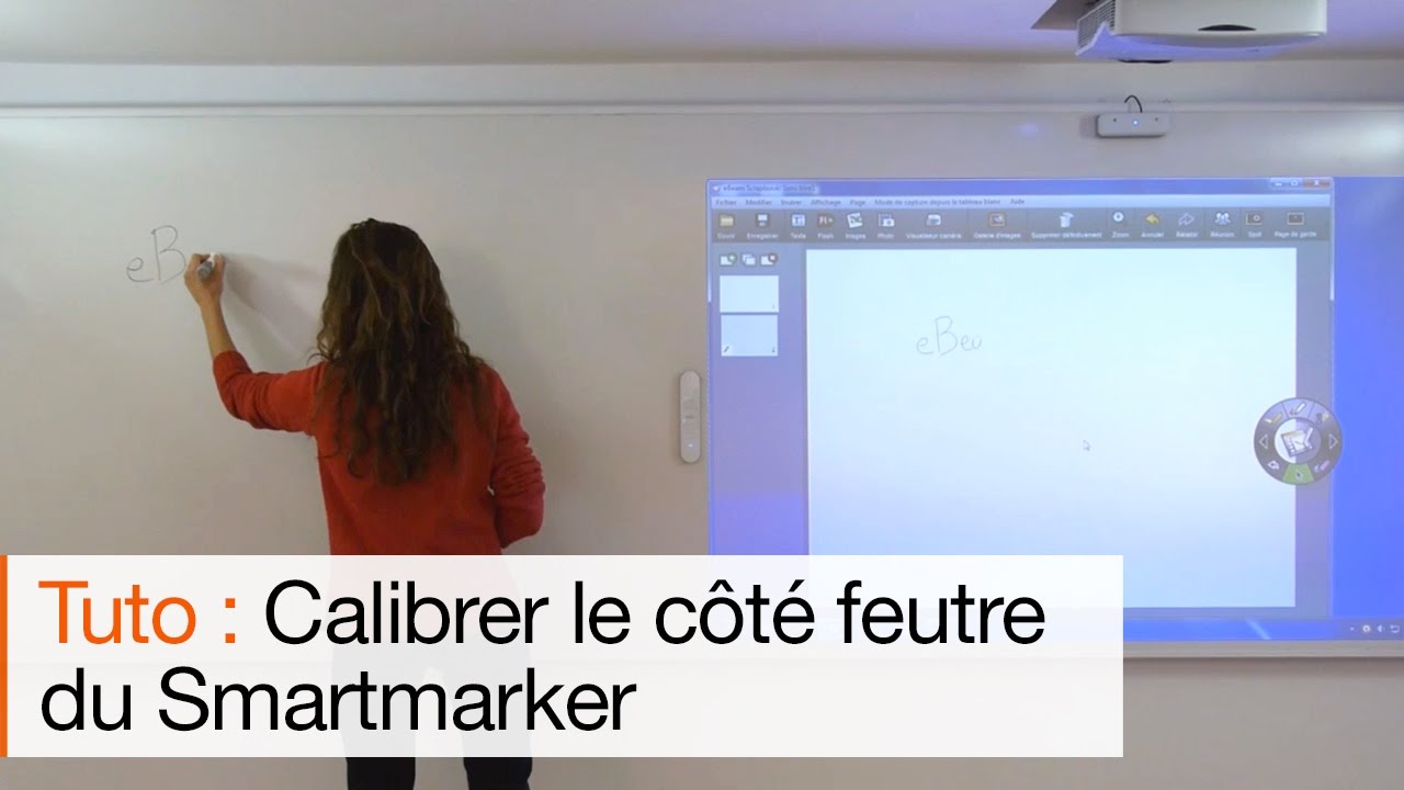 Comment calibrer le côté feutre sur le tableau blanc interactif eBeam