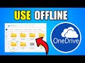 How To Use Onedrive Offline (2026) (Step By Step Guide)