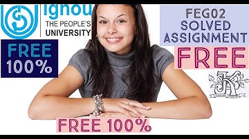 IGNOU FEG-02 ASSIGNMENT | ASSIGNMENT SOLUTION 2020 FOR FEG-02| FEG-02| IMPORTANT QUESTIONS FEG-02