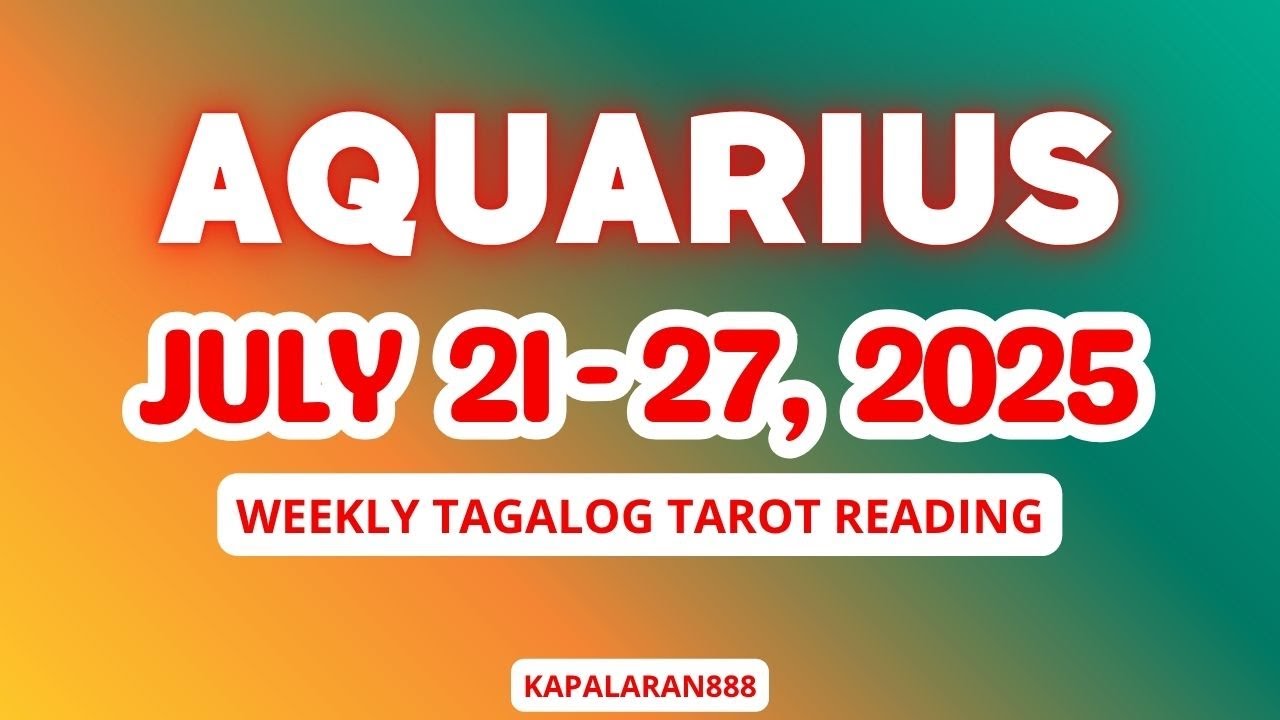 FREEDOM! MALAYA KA NA! ♒️ AQUARIUS JULY 21-27, 2025 WEEKLY TAGALOG TAROT