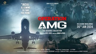 Operation AMG | The Ukraine Evacuation | Nitu Joshi | Dhruv Lather | Movie Update | Release Date Image