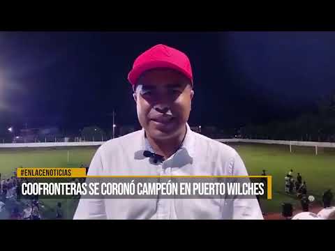 Coofronteras se coronó campeón en Puerto Wilches