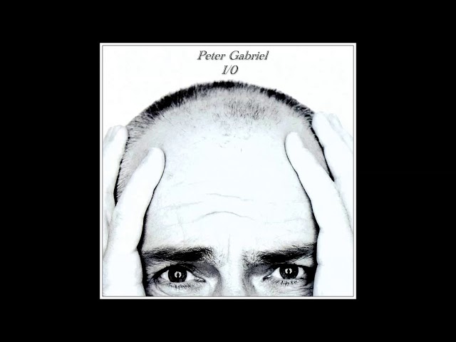 Peter Gabriel - Whole Thing - I/O class=