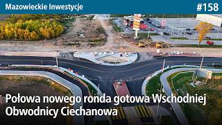 #158 Połowa nowego ronda gotowa wschodniej obwodnicy Ciechanowa - Mazowieckie Inwestycje screenshot 3