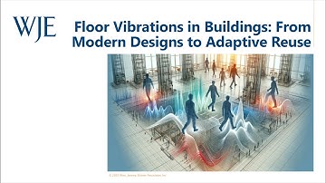 Floor Vibrations in Buildings: From Modern Designs to Adaptive Reuse