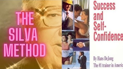 The Silva Method for Success & Self Confidence