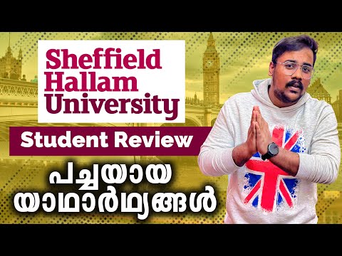 Truths revealed about Sheffield Hallam Universiry | Uk malayalam student vlog- Affordable university