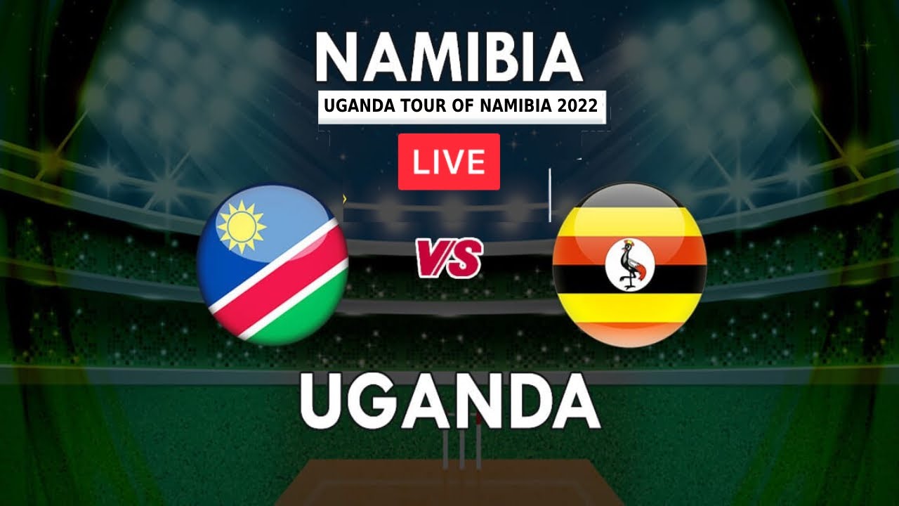 uganda tour of namibia 2022