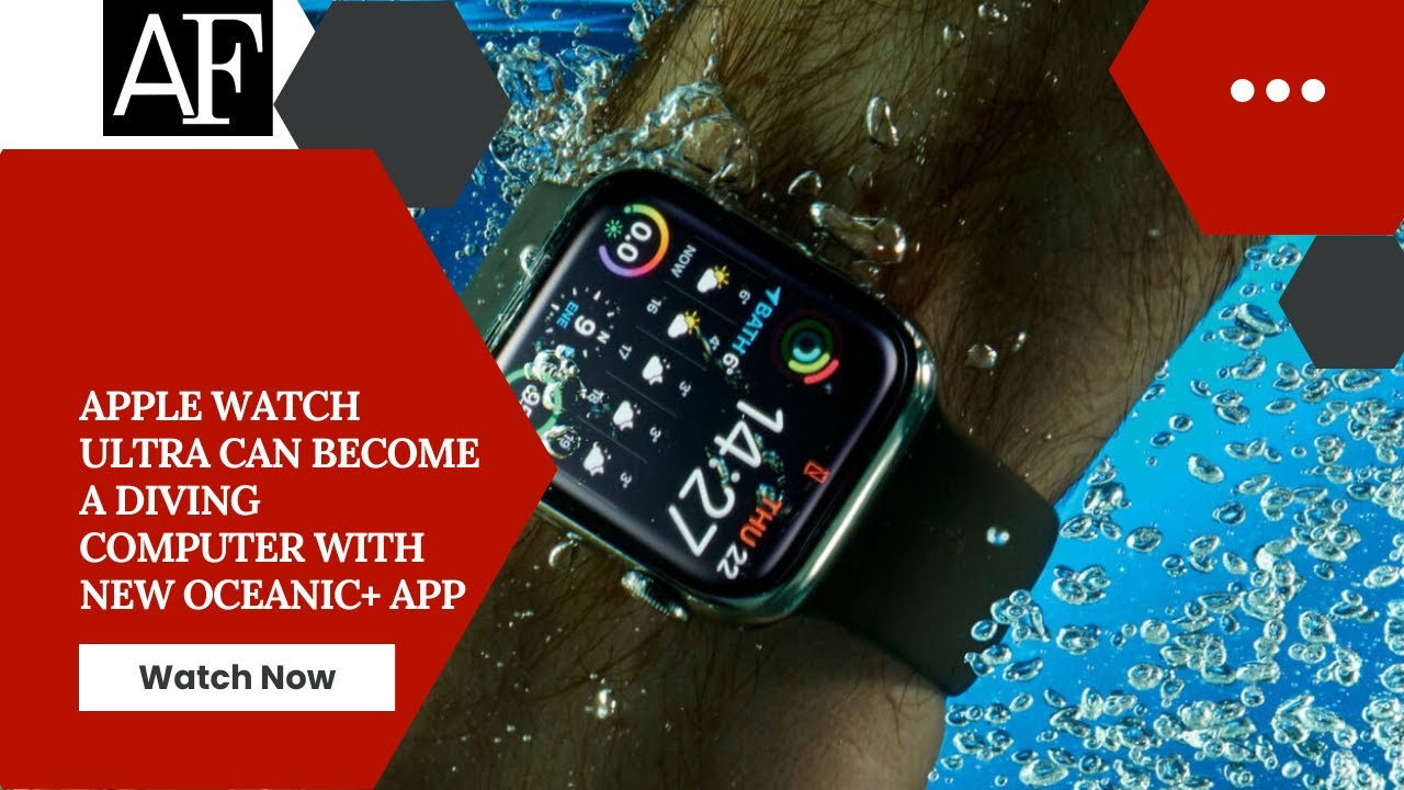 Apple Watch Ultra can a diving computer with new Oceanic+ app
