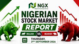 Nigerian Stock Market Report (NGX) For Thursday, 3rd September 2026