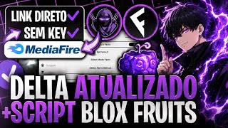 LINK DIRETO! ✅ EXECUTOR DELTA ATUALIZADO + SCRIPT BLOX FRUITS PARA CELULAR PC SEM KEY MEDIAFIRE 2026