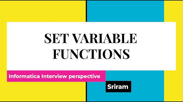 Informatica interview preparation - SET Variable FUNCTIONS *no explanation needed