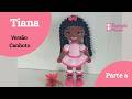 (Versão Canhoto) Amigurumi - Boneca Tiana Linda e Fácil de Fazer Passo a Passo (Parte 6)
