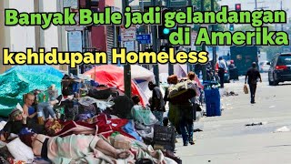 Kota Homeless (Tuna Wisma) atau Gelandangan di Amerika [ Los Angeles ]