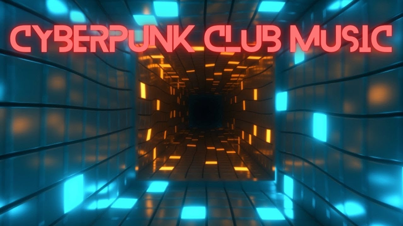 Cyberpunk Club Music Mid and Fast Tempo Mix