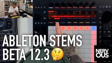 First Look At Ableton Stems With Push 3 (12.3 Beta) - NervousCook$