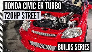Street Legal 720HP Honda Civic EK Turbo - Grumblo Builds Series