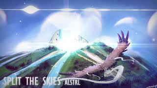 ALSTRL - Split the Skies