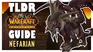 TLDR NEFARIAN Normal + Heroic Guide - Blackwing Descent | Cataclysm Classic