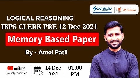 IBPS Clerk Pre 2021 || Logical Reasoning- Memory Based Paper (Day-04) || Amol Patil