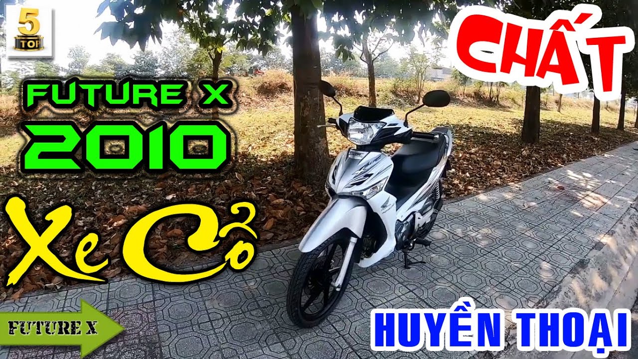 "Cực phẩm" HONDA FUTURE X 2010 ️ Mẫu xe CÓ GÌ...mà ĐÁNG QUAN TÂM đến ...