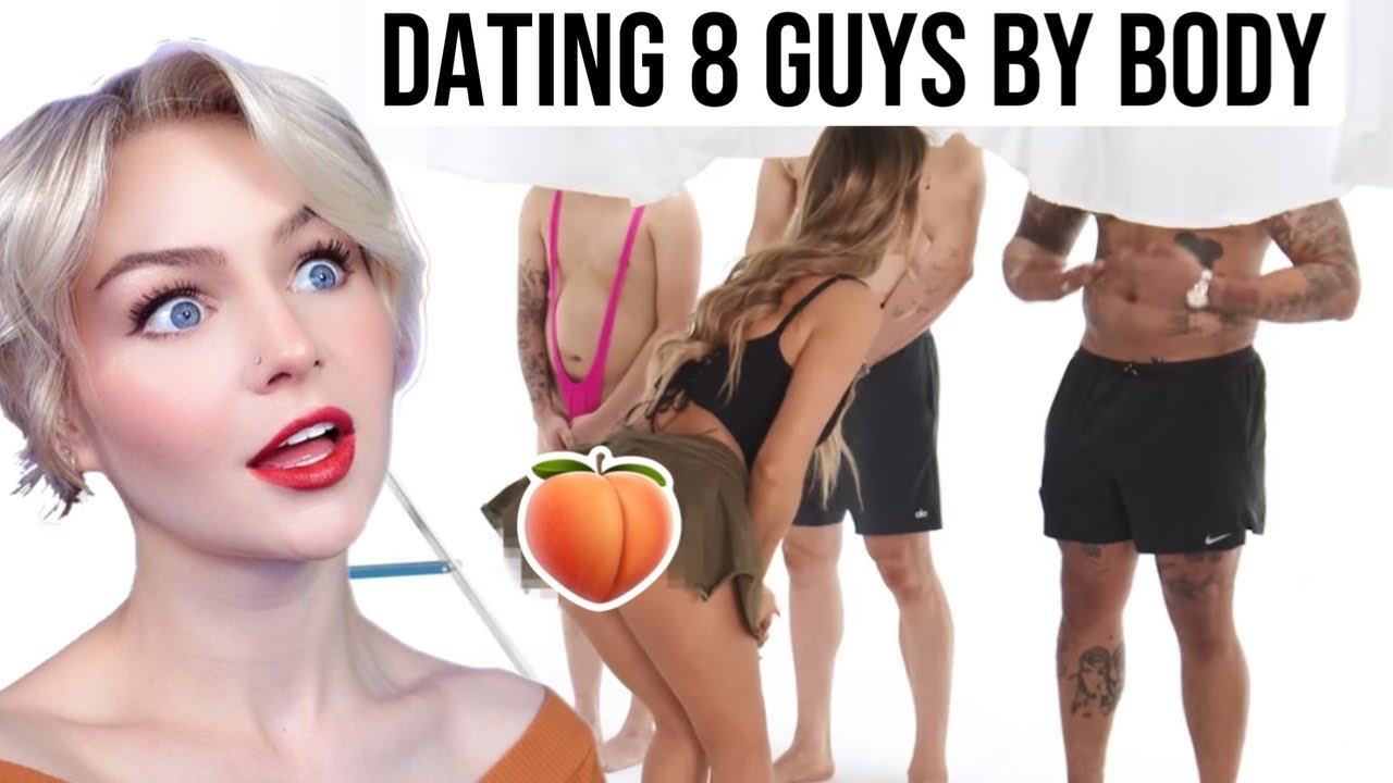 Blind Dating 8 Guys By Their Body (UNCENSORED EXTENDED VERSION