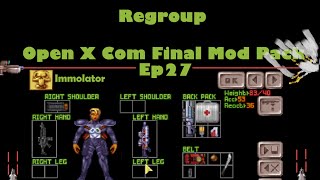 Open X Com Final Mod Pack | 27 | Regroup