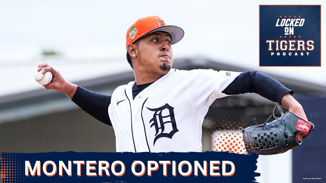INTRIGUE: Keider Montero Optioned as Tigers’ Rotation PLANS Take Shape—What’s Next?