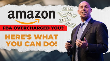 AMAZON FBA Overcharged You?! Here