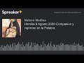 Homilía 8 Agosto 2020 Compasivo y vigoroso en la Palabra