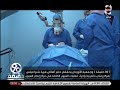 90 دقيقة وجمعية الأورمان يحققان حلم أهالي قرية شبرا ميلس بمركز زفتى بالغربية بإجراء عمليات العيون 