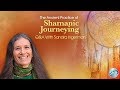 The Ancient Practice of Shamanic Journeying Q&A with Sandra Ingerman