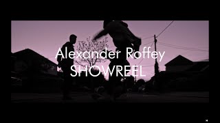 FILMMAKER SHOWREEL - Alexander Roffey 2021