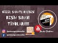 Güzel Sanatlar Lisesi Resim Sınavı Tüyoları - GSL - Öğrencilere Özel Bilgiler!!